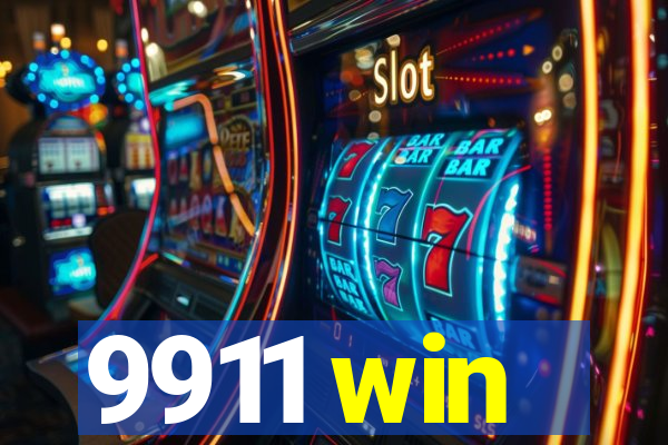 9911 win